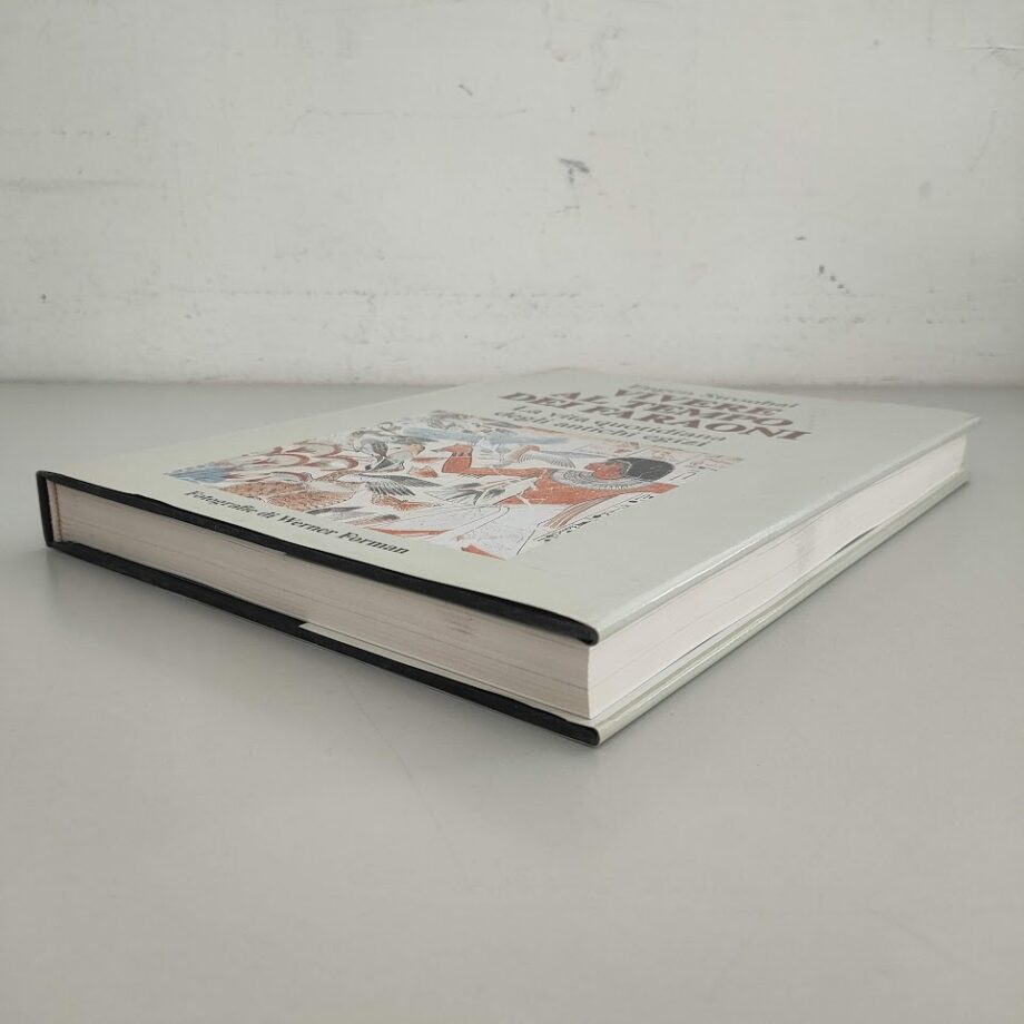 Libro Vivere al Tempo dei Faraoni: vita quotidiana egizi