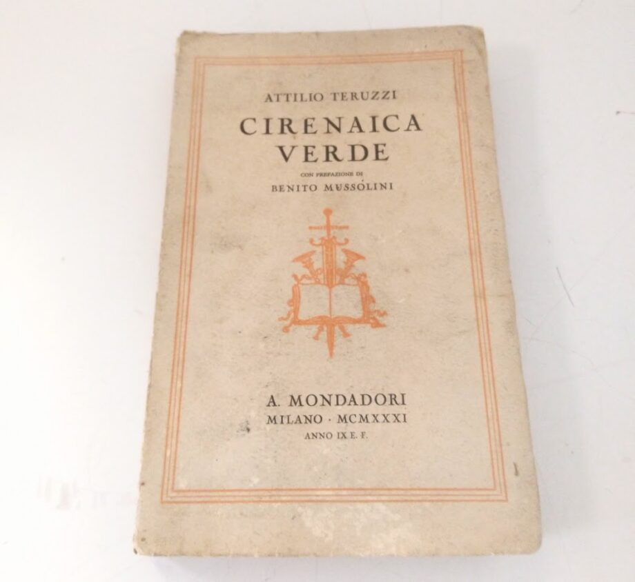 Libro Cirenaica verde 1931 Attilio Teruzzi A. Mondadori