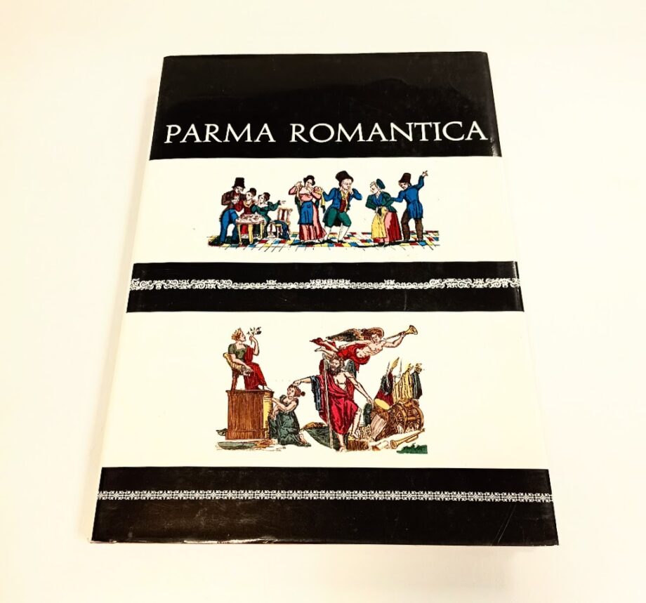 Libro Parma romantica Luigi Grazzi