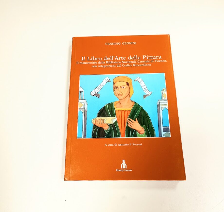 Il libro dell'Arte della Pittura Cennino Cennini