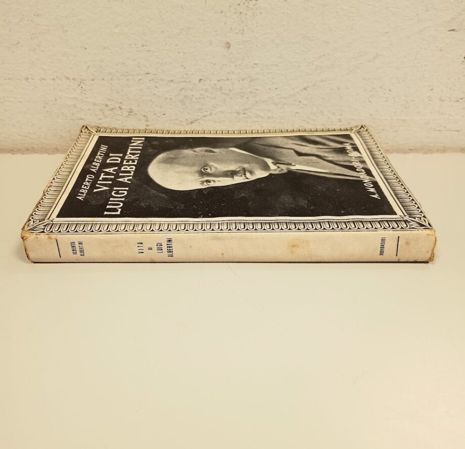 Libro Vita di Luigi Albertini Alberto Albertini Roma