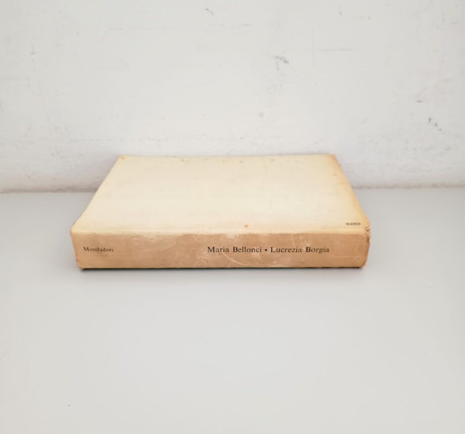 Libro Lucrezia Borgia Maria Bellonci Arnoldo