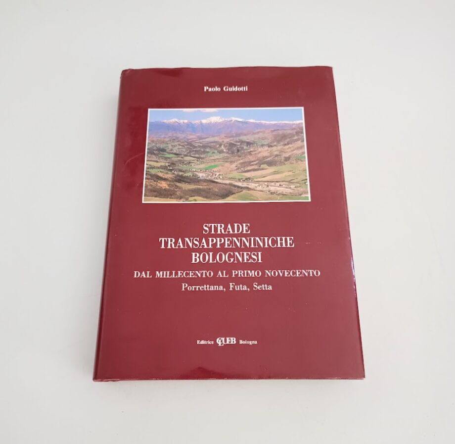 Libro Strade transappenniniche bolognesi