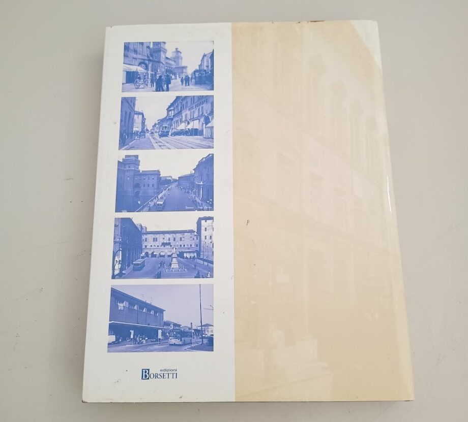 Libro I trasporti pubblici ferraresi Dalle origini ai giorni nostri Ilaria Nagliati Acft Ferrara