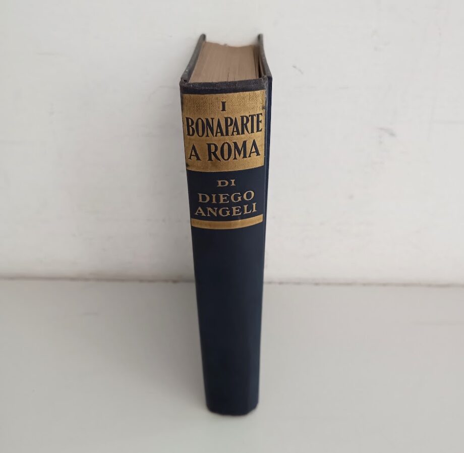 Libro I Bonaparte a Roma di Diego Angeli 1938