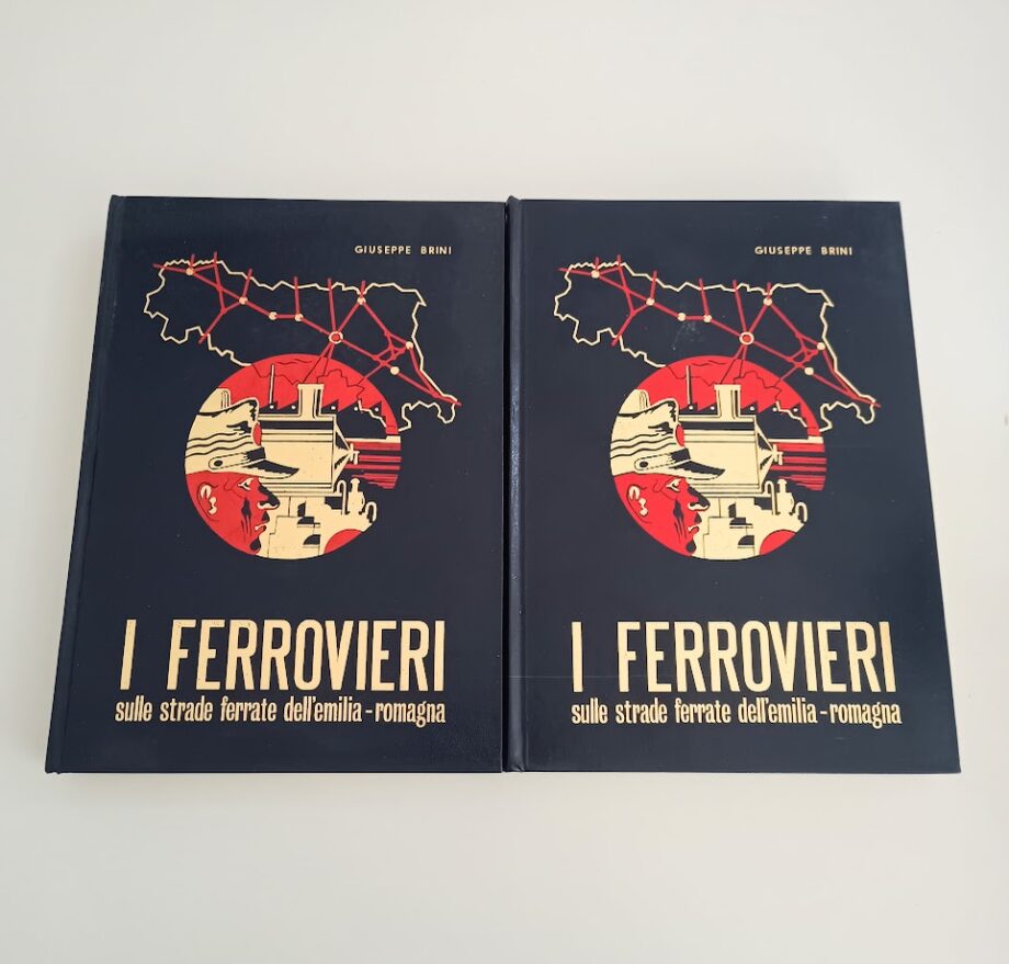Libri I ferrovieri sulle strade ferrate dell'Emilia - Romagna Giuseppe Brini