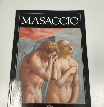 Libro Masaccio e la Cappella Brancacci Ornella Casazza 1990