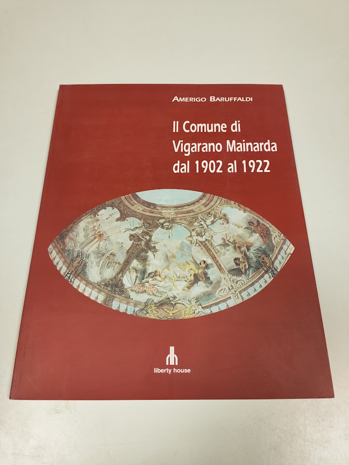 Libro Il Comune di Vigarano Mainarda dal 1902 al 1922 2002