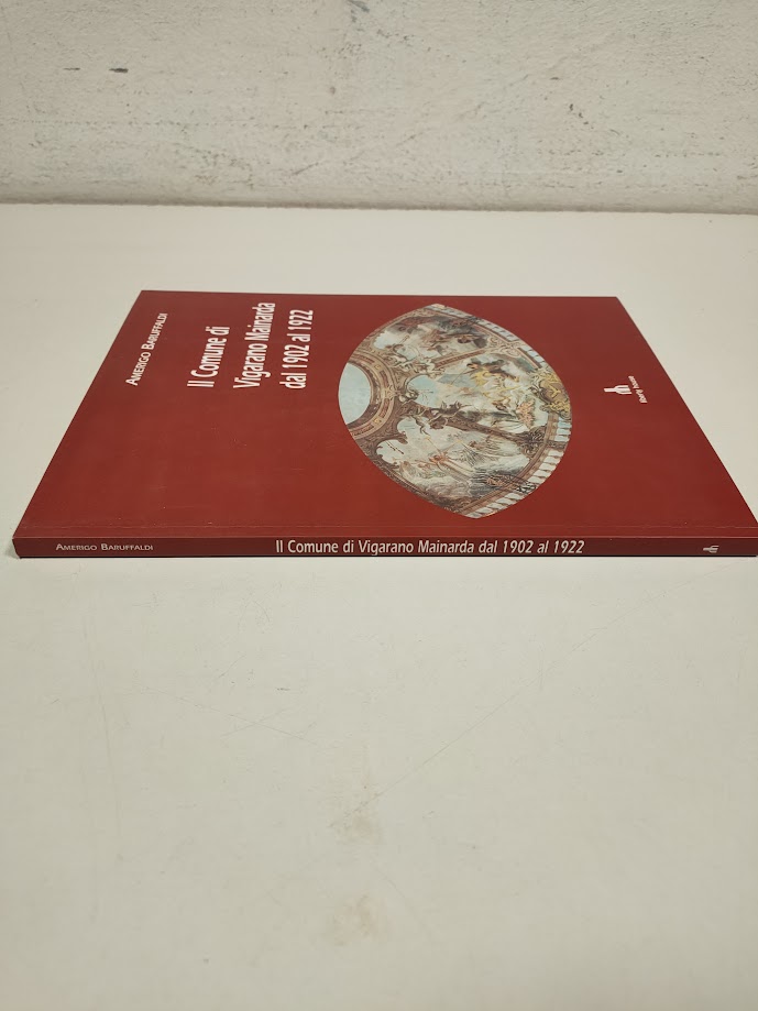 Libro Il Comune di Vigarano Mainarda dal 1902 al 1922 2002