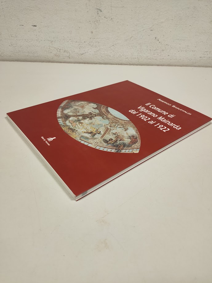 Libro Il Comune di Vigarano Mainarda dal 1902 al 1922 2002