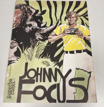 Libro Johnny Focus Superba Comix Anno I - N°7 - 1982