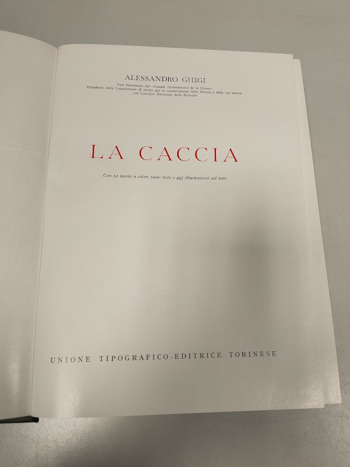 Libro La Caccia Utet A. Ghigi 1963