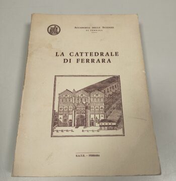 Libro La Cattedrale di Ferrara. Accademia delle Scienze di Ferrara 1982