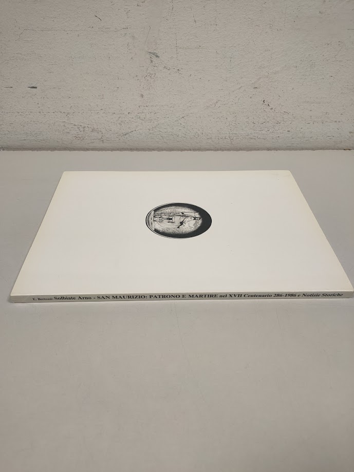 Libro San Maurizio: Patron e Martire nel XVII Centenario 1986