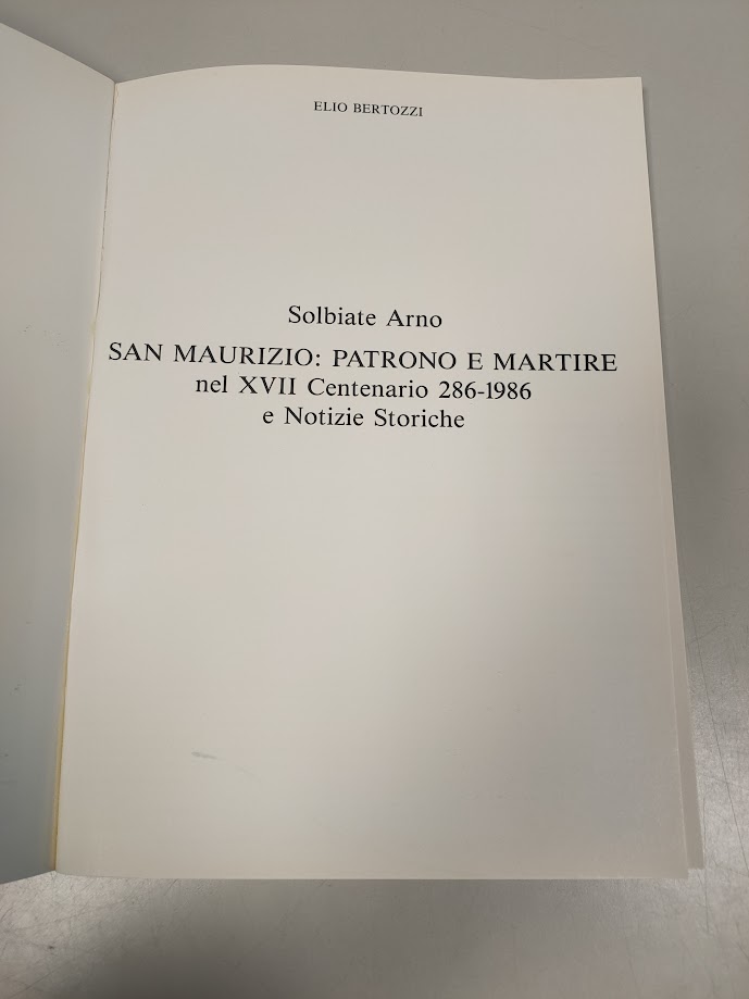 Libro San Maurizio: Patron e Martire nel XVII Centenario 1986