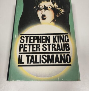 Libro Stephen King Peter Straub Il Talismano 1986