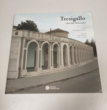Libro TRESIGALLO Città del Novecento 2004