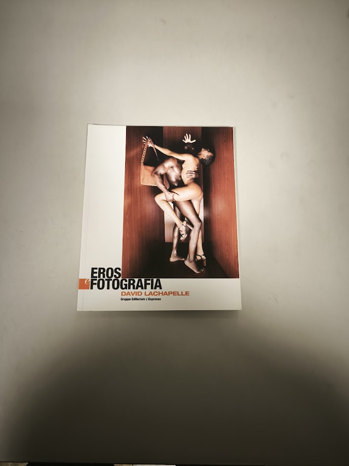 Libro Eros e fotografia David Lachapelle