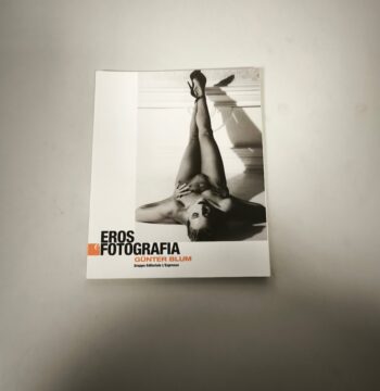 Libro Eros e fotografia Gunter Blum
