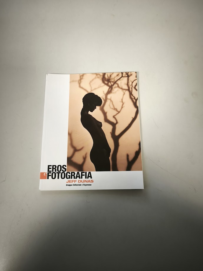 Libro Eros e fotografia Jeff Dunas