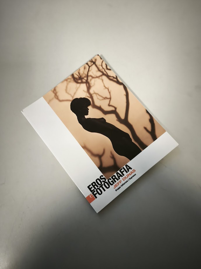 Libro Eros e fotografia Jeff Dunas