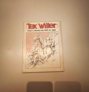 Libro Tex Willer Fatti e misfatti dal 1948 ad oggi