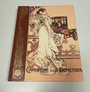 Libro Le Copertine della Domenica Volume 3 1910-1914 Anno 1976