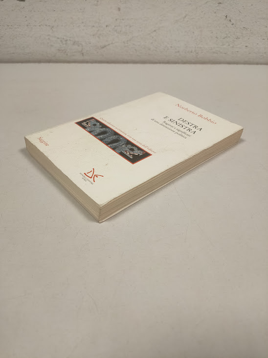 Libro Destra e Sinistra Ragioni e Significati di una Distinzione Politica 2004