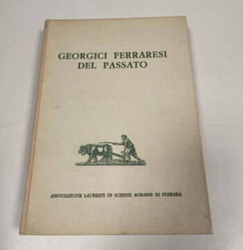 Libro Georgici del Passato Laureati di Scienze Agrarie di Ferrara 1968