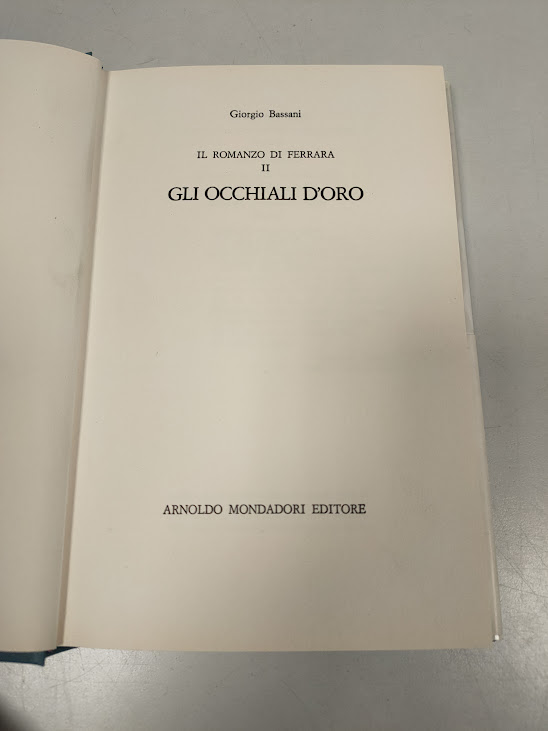 Libro Giorgio Bassani Il Romanzo di Ferrara - II° 1987