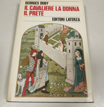 Libro Il Cavaliere la Donna il Prete Georges Duby 1983