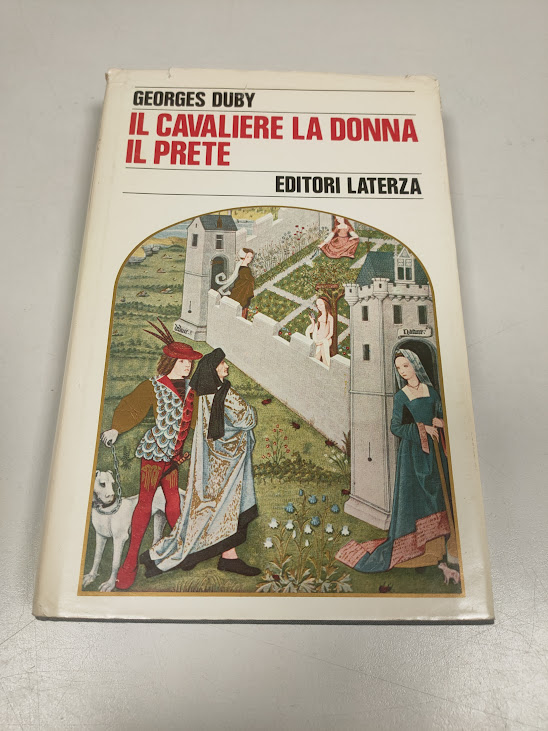 Libro Il Cavaliere la Donna il Prete Georges Duby 1983