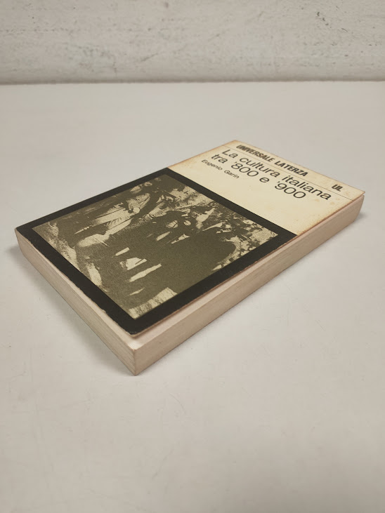 Libro La Cultura Italiana Tra '800 e '900 Eugenio Garin 1976