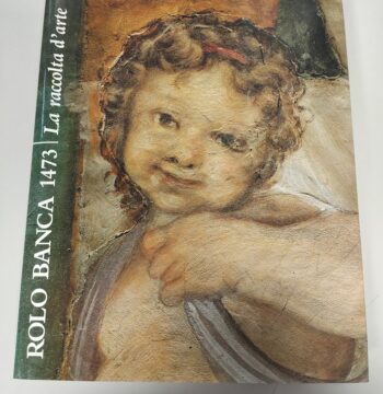 Libro La Raccolta D'Arte Rolo Banca 1473 Anno 1997