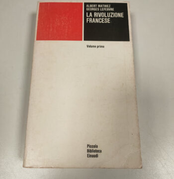 Libro La Rivoluzione Francese Volume Primo 1973