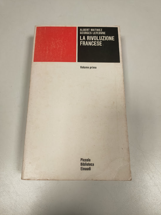 Libro La Rivoluzione Francese Volume Primo 1973