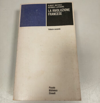 Libro La Rivoluzione Francese Volume Secondo 1973
