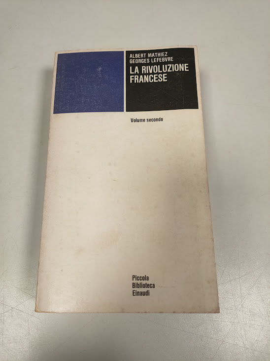 Libro La Rivoluzione Francese Volume Secondo 1973