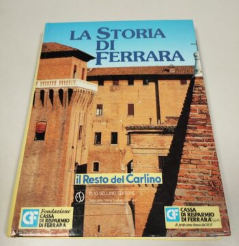Libro La Storia di Ferrara il Resto del Carlino 1995