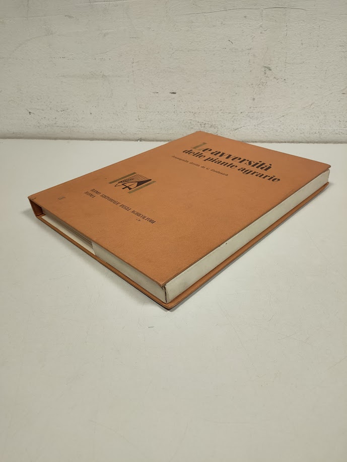 Libro Le Avversità delle Piante Agrarie Volume 2 1960