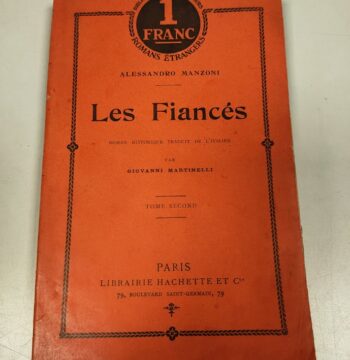 Libro Les Fiancés Alessandro Manzoni Volume 1 1914