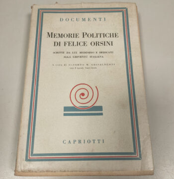 Libro Memorie Politiche di Felice Orsini 1946
