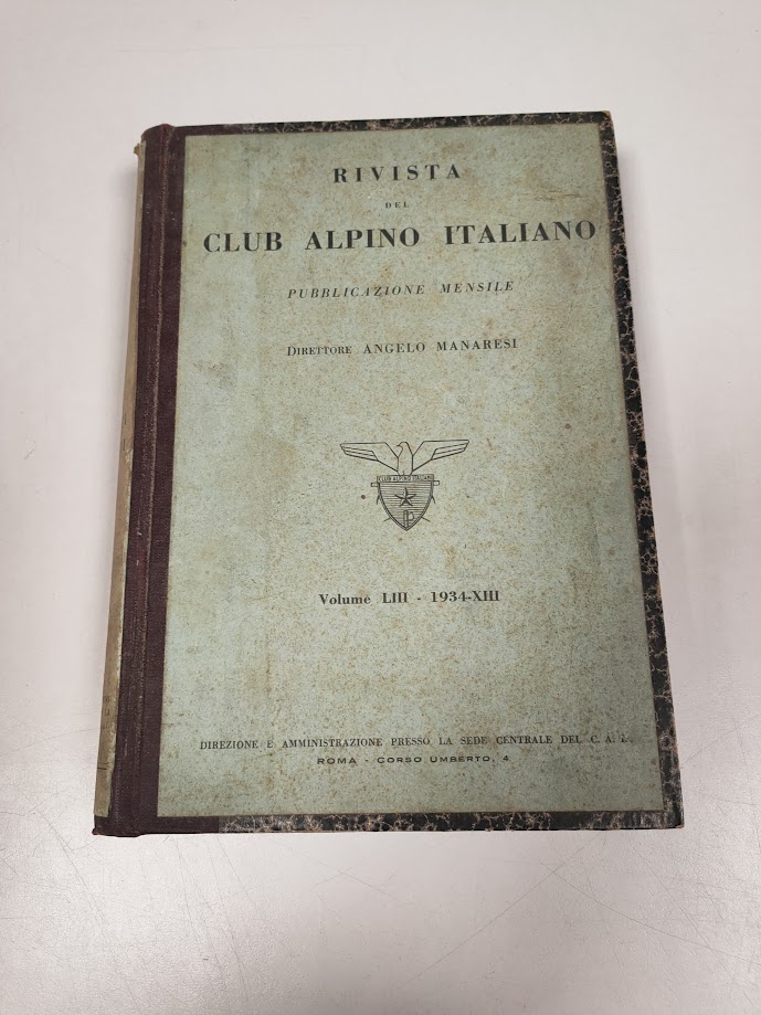 Libro Rivista del Club Alpino Italiano Volume LIII 1934 XIII