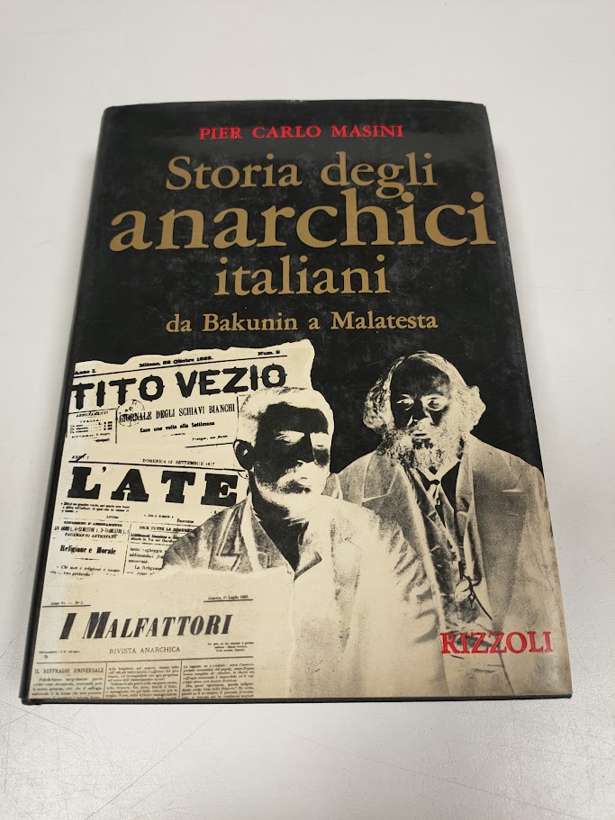 Libro Storia degli Anarchici Italiani da Bakunin a Malatesta 1969