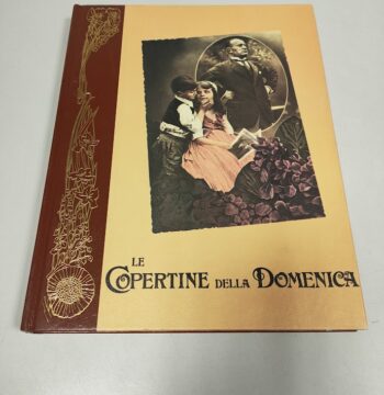 Libro Le Copertine della Domenica Volume 6 1924-1928 Anno 1976