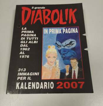 Fumetto Diabolik. La Prima Pagina di tutti gli Albi dal 1962 al 1976 2006
