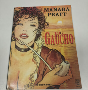 Fumetto El Gaucho Manara Pratt 1995