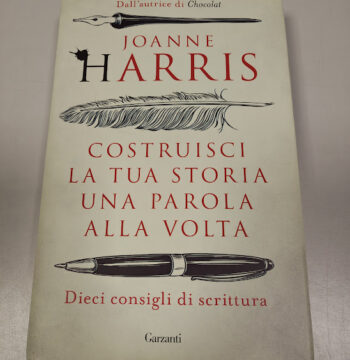 Libro Costruisci la tua Storia una Parola alla Volta Joanne Harris 2022