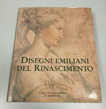 Libro Disegni Emiliani del Rinascimento 1989