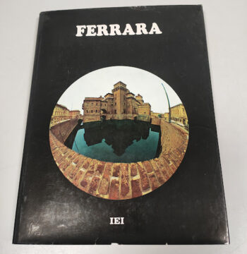 Libro Ferrara - Tumiati Gaetano - Zanca William M. 1970